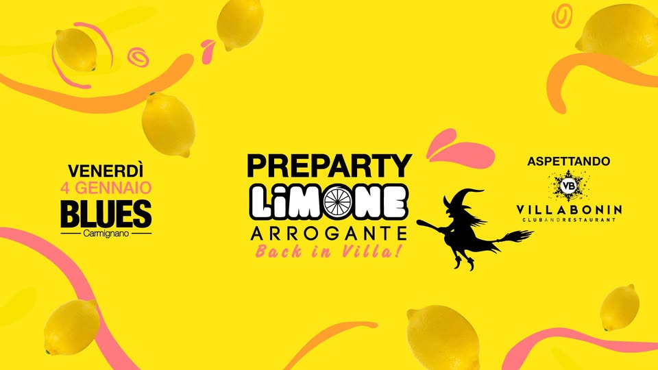 Evento Preparty Limone Arrogante – Blues Locandina Preparty Limone Arrogante – Blues - venerdì 4 gennaio ore 22:00 - 01:00