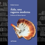 Immagine evento Presentazione del libro “Àida, una ragazza moderna” di Giulia Lievore a Vicenza (VI) Presentazione del libro "Àida, una ragazza moderna" di Giulia Lievore a Vicenza (VI) il 20 giugno 2026