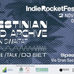 Immagine evento Presentazione IndieRocket XXII con Palestinian Sound Archive – Majazz Project مشروع مجاز a Pescara (PE) No photo description available.