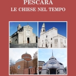 Immagine evento Presentazione “Pescara Le chiese nel Tempo” di Licio Di Biase e Aldo Giorgio Pezzi (23/09/2026) a Pescara (PE) Presentazione "Pescara Le chiese nel Tempo" di Licio Di Biase e Aldo Giorgio Pezzi (23/09/2026) a Pescara (PE) il 23 settembre 2026