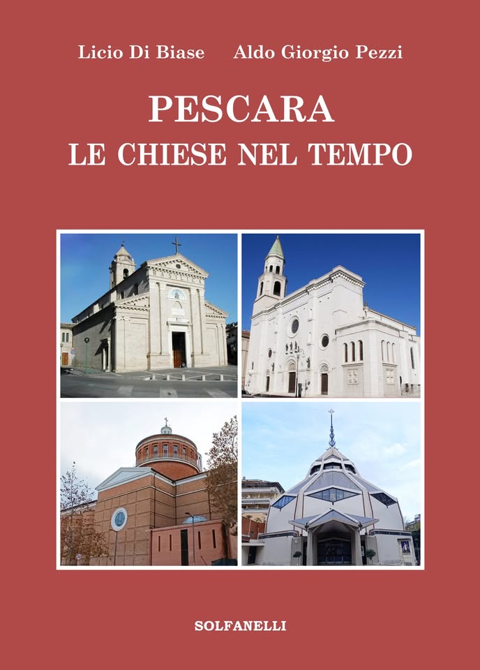 Evento Presentazione “Pescara Le chiese nel Tempo” di Licio Di Biase e Aldo Giorgio Pezzi (23/09/2026) Locandina Presentazione “Pescara Le chiese nel Tempo” di Licio Di Biase e Aldo Giorgio Pezzi (23/09/2026) - mercoledì 23 settembre ore 18:00 - 20:00