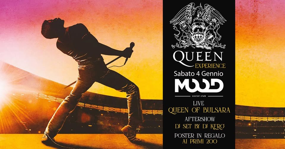 Evento QUEEN experience Queen of Bulsara (live) Dj Set Mood Locandina QUEEN experience Queen of Bulsara (live) Dj Set Mood - sabato 4 gennaio ore 22:00 - 03:30