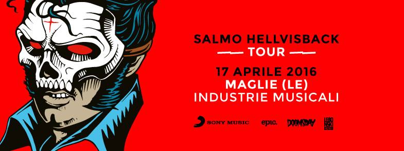 Evento Questa Sera – Salmo In Concerto Hellvisback Tour 2016 @Industrie Musicali (Le) Locandina Questa Sera – Salmo In Concerto Hellvisback Tour 2016 @Industrie Musicali (Le) - domenica 17 aprile ore 21:00 - 23:00