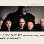 Immagine evento RAIZ & SOLIS STRING QUARTET Chi tene ‘o mare Il nostro Pino Daniele a Cascina (PI) RAIZ & SOLIS STRING QUARTET Chi tene 'o mare Il nostro Pino Daniele a Cascina (PI) il 24 ottobre 2026