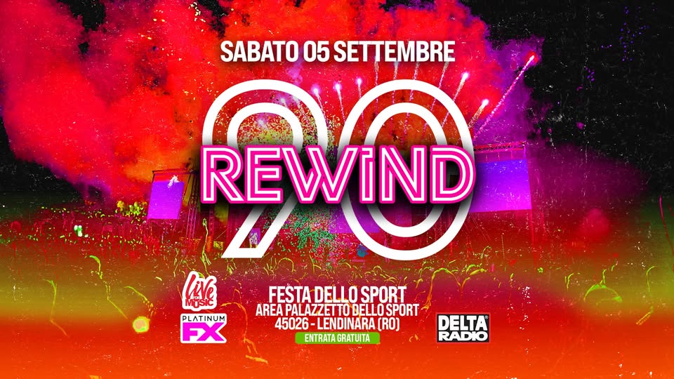 Evento Rewind90 – Lendinara Ro Locandina Rewind90 – Lendinara Ro - sabato 5 settembre ore 22:00 - 00:00