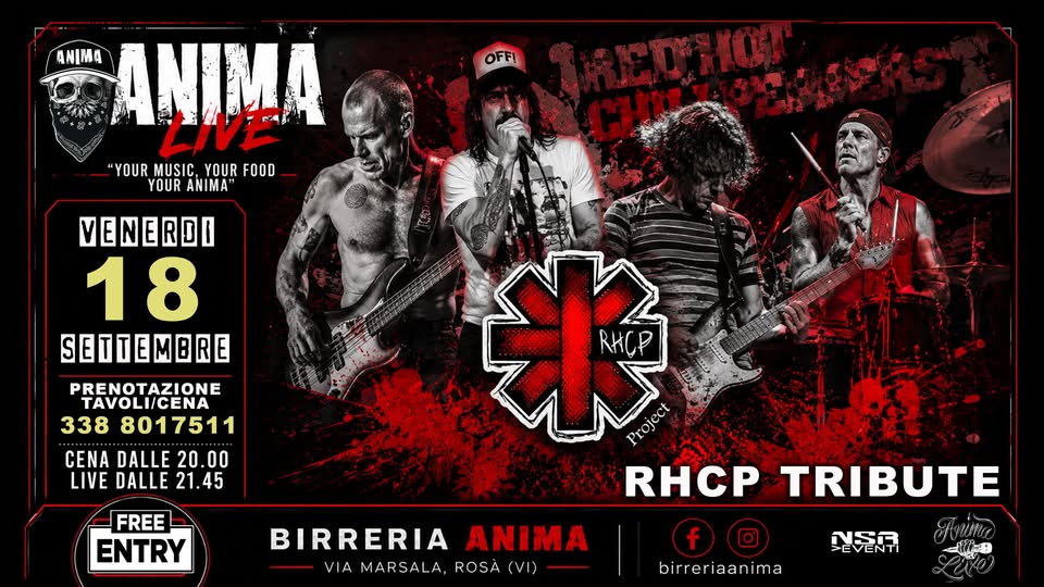 Evento RHCProject – Red Hot Chili Peppers tribute @ANIMA (Cena Live) Locandina RHCProject – Red Hot Chili Peppers tribute @ANIMA (Cena Live) - venerdì 18 settembre ore 21:45 - 23:45