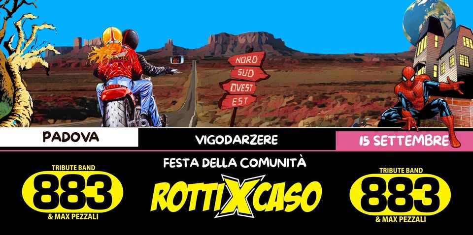 Evento Rotti X Caso Tributo 883 Vigodarzere (Pd) Locandina Rotti X Caso Tributo 883 Vigodarzere (Pd) - martedì 15 settembre ore 21:00 - 23:00