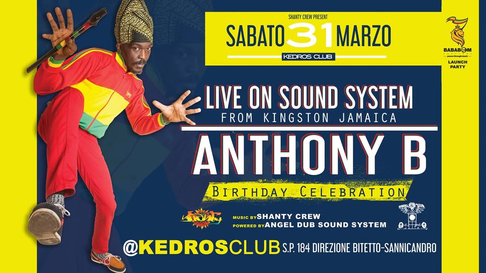 Evento Sab 31 Marzo – Anthony B in Concerto – Kedros Club Locandina Sab 31 Marzo – Anthony B in Concerto – Kedros Club - sabato 31 marzo ore 22:00 - 05:00