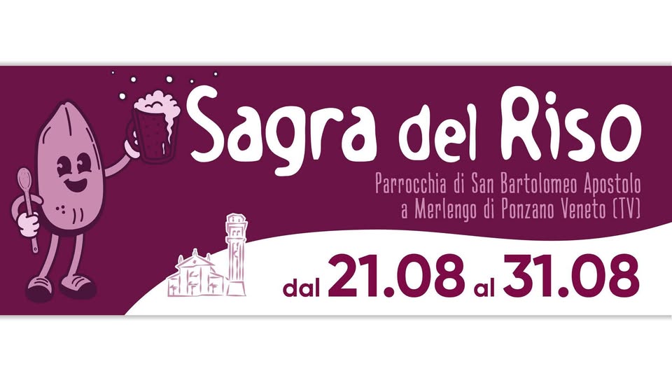 Evento Sagra del Riso 2026 Locandina Sagra del Riso 2026 - da venerdì 21 agosto - lunedì 31 agosto 2026 ore 19:30 ore 23:55