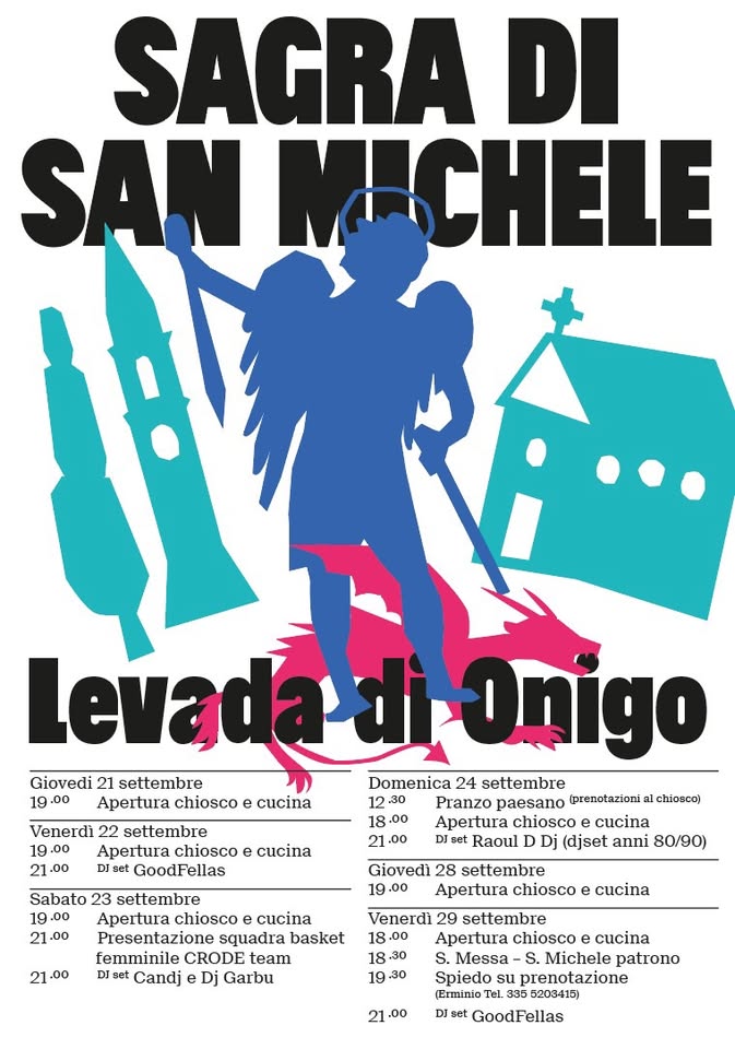 Evento Sagra Di San Michele – Levada Di Onigo – 1º Weekend Locandina Sagra Di San Michele – Levada Di Onigo – 1º Weekend - da venerdì 22 settembre - domenica 24 settembre 2023 ore 04:00 ore 21:00