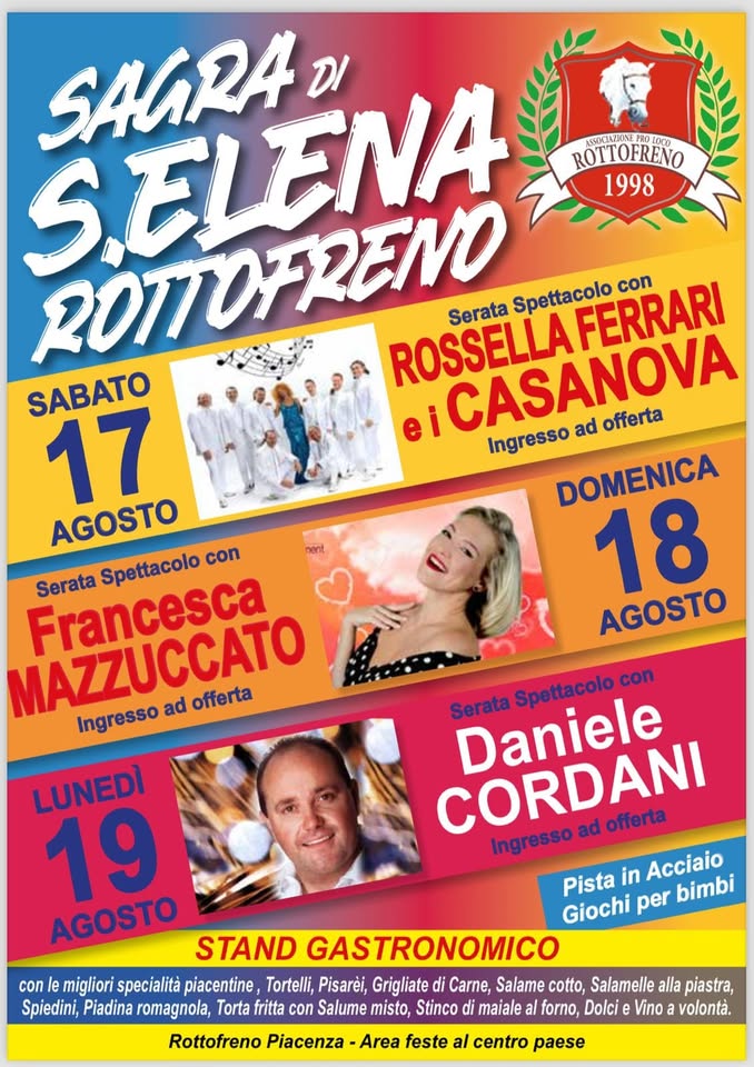 Evento Sagra di Sant’Elena a Rottofreno Locandina Sagra di Sant’Elena a Rottofreno - da sabato 17 agosto - lunedì 19 agosto 2024 ore 19:30 ore 23:45