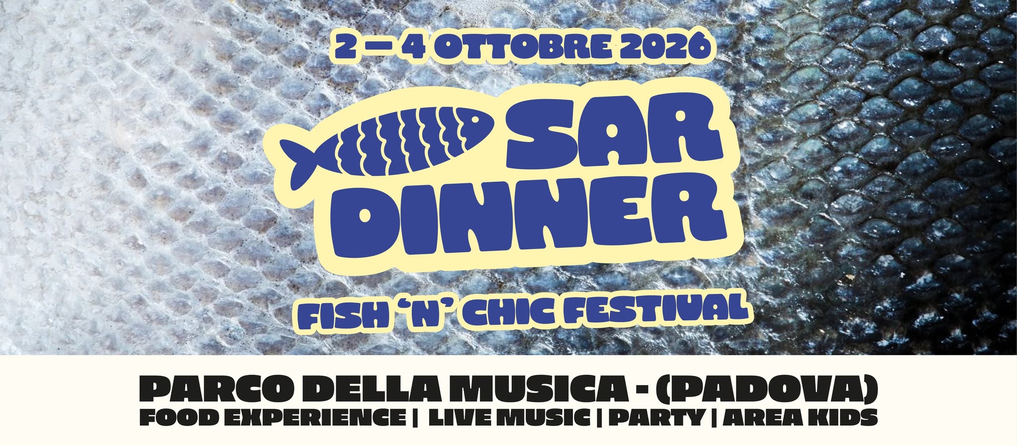 Evento SARDINNER Fish & Chic Festival Locandina SARDINNER Fish & Chic Festival - da venerdì 2 ottobre - domenica 4 ottobre 2026 ore 18:00 ore 23:45