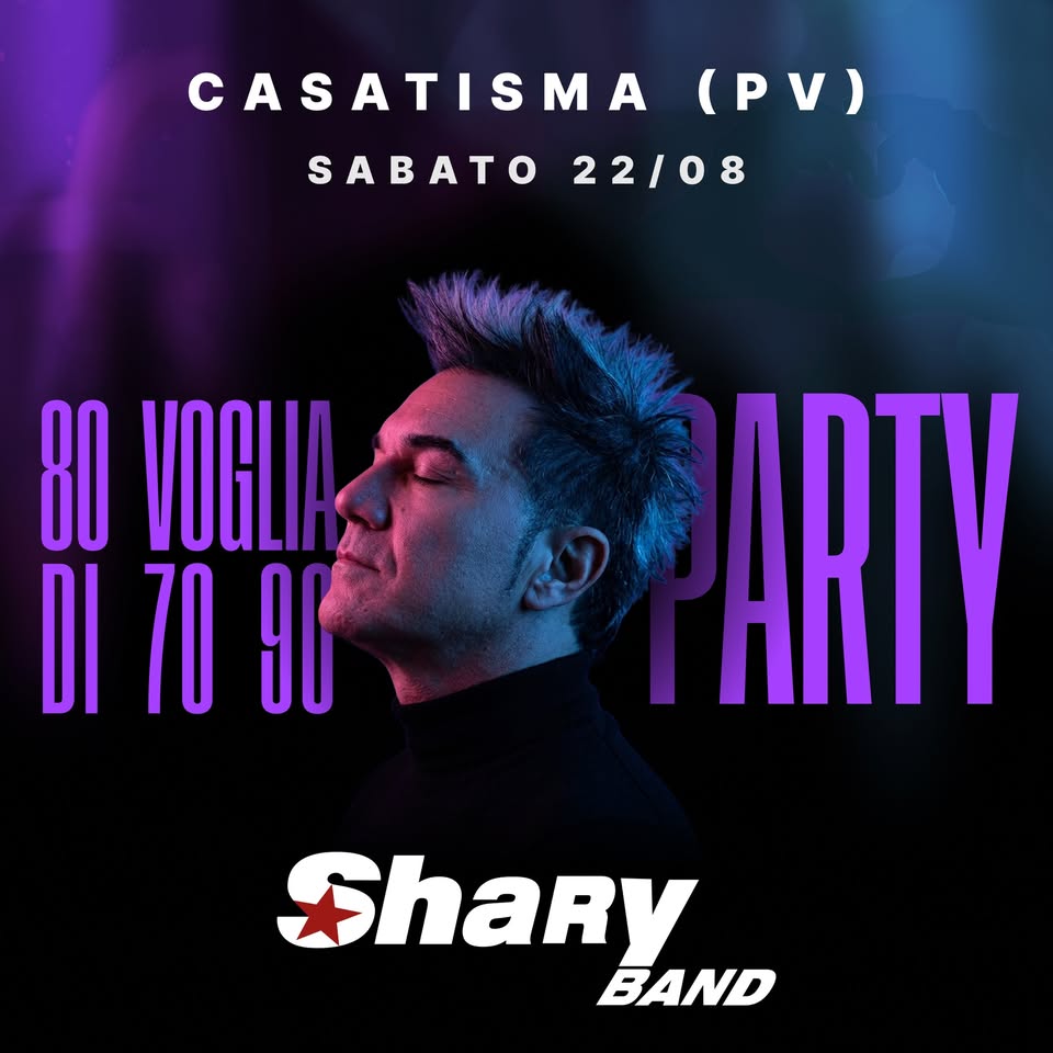 Evento Sharyband Al Summer Fest, Area Feste – Casatisma (Pv) Locandina Sharyband Al Summer Fest, Area Feste – Casatisma (Pv) - sabato 22 agosto ore 21:55 - 23:55