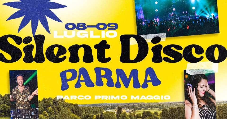 Evento Silent Disco! A Parma – Parco Primo Maggio Locandina Silent Disco! A Parma – Parco Primo Maggio - da venerdì 8 luglio - sabato 9 luglio 2022 ore 21:00 ore 01:00