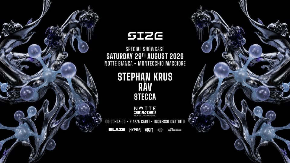 Evento SIZE 29.08.26 – Showcase – Notte Bianca – Montecchio Maggiore (VI) Locandina SIZE 29.08.26 – Showcase – Notte Bianca – Montecchio Maggiore (VI) - sabato 29 agosto ore 00:00 - 02:00