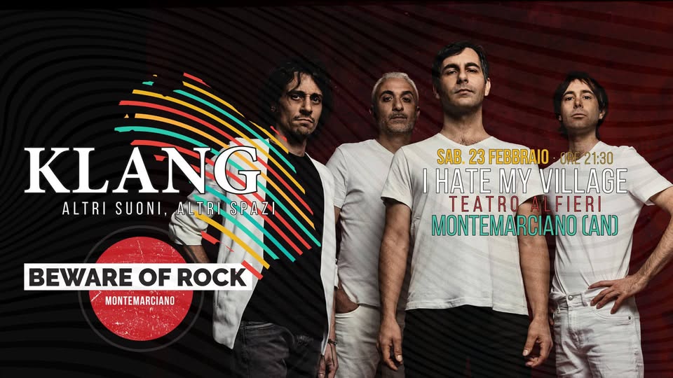 Evento Sold out! I Hate My Village – Teatro Alfieri Montemarciano Locandina Sold out! I Hate My Village – Teatro Alfieri Montemarciano - sabato 23 febbraio ore 21:30 - 23:30