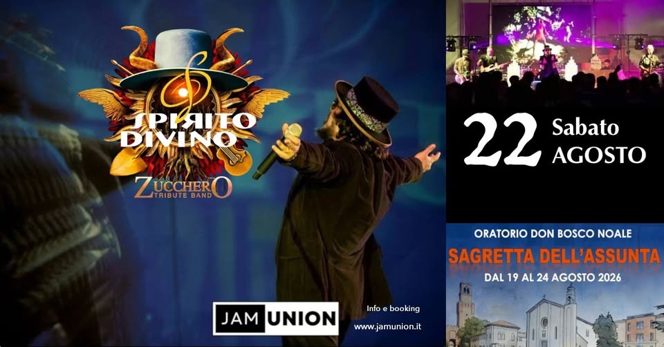 Evento SPIRITO DIVINO (Zucchero Tribute) Sagretta dell’Assunta – Noale (VE) Locandina SPIRITO DIVINO (Zucchero Tribute) Sagretta dell’Assunta – Noale (VE) - sabato 22 agosto ore 21:00 - 23:00