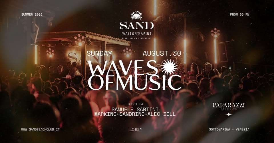 Evento SUNDAY AUGUST 30 – Waves of Music W – Samuele Sartini Locandina SUNDAY AUGUST 30 – Waves of Music W – Samuele Sartini - domenica 30 agosto ore 17:00 - 19:00