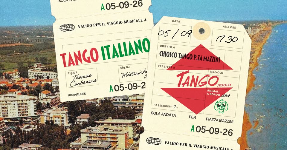 Evento TANGO ITALIANO IT Sabato 5 Settembre Chiosco Tango Jesolo Locandina TANGO ITALIANO IT Sabato 5 Settembre Chiosco Tango Jesolo - sabato 5 settembre ore 17:00 - 22:30
