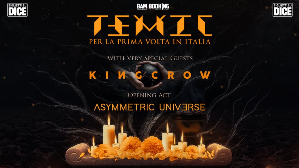 Evento Temic Kingcrow Asymmetric Universe Locandina Temic Kingcrow Asymmetric Universe - giovedì 15 ottobre ore 19:00 - 21:00
