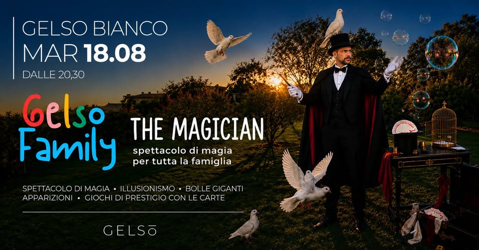 Evento the Magician – la Magia al Gelso Bianco Locandina the Magician – la Magia al Gelso Bianco - martedì 18 agosto ore 20:30 - 22:30