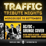 Immagine evento Traffic Tribute Night AC – DC (Weed In Black) Special Guest LA GRUNGE @Traffic Roma a Roma (RM) Traffic Tribute Night AC - DC (Weed In Black) Special Guest LA GRUNGE @Traffic Roma a Roma (RM) il 30 settembre 2026