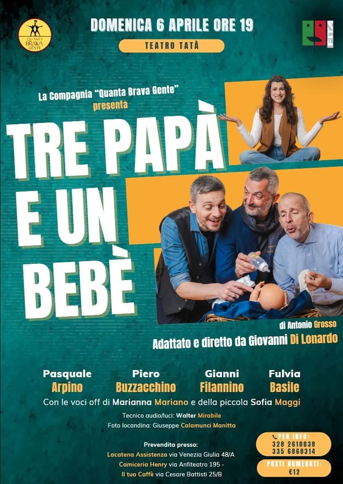 Evento Trè Papà E Un Bebè Locandina Trè Papà E Un Bebè - domenica 6 aprile ore 19:00 - 21:00