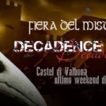 Immagine evento Ultimo weekend di paura Decadence Fiera del Mistero a Veggiano (PD) No photo description available.