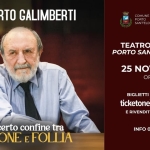 Immagine evento Umberto Galimberti – “L’incerto confine tra Ragione e Follia” – Porto Sant’Elpidio, Teatro delle Api a Porto Sant’Elpidio (FM) Umberto Galimberti - "L'incerto confine tra Ragione e Follia" - Porto Sant'Elpidio, Teatro delle Api a Porto Sant'Elpidio (FM) il 25 novembre 2026