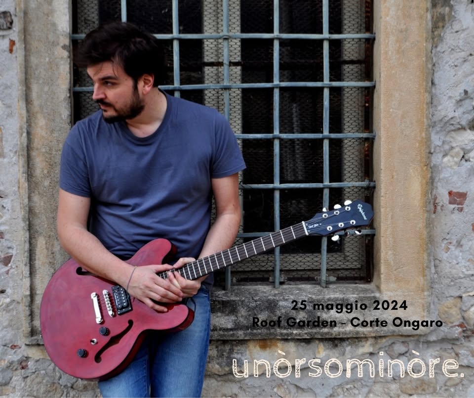 Evento unòrsominòre. live at Roof Garden Locandina unòrsominòre. live at Roof Garden - sabato 25 maggio ore 21:30 - 23:30