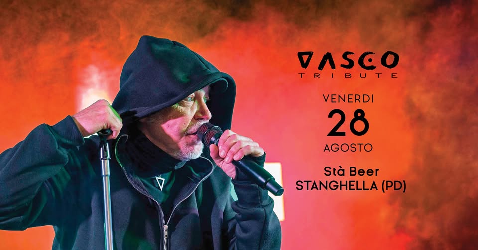 Evento Vasco Tribute live a Stanghella PD Locandina Vasco Tribute live a Stanghella PD - venerdì 28 agosto ore 22:00 - 00:00