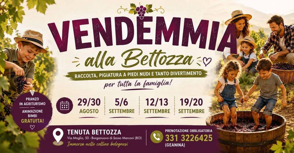 Evento Vendemmia per Famiglie alla Tenuta Bettozza 2026 Locandina Vendemmia per Famiglie alla Tenuta Bettozza 2026 - da sabato 29 agosto - domenica 20 settembre 2026 ore 12:30 ore 17:00