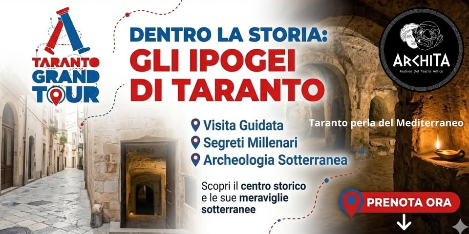 Evento Visita agli Ipogei e al Centro Storico di Taranto Locandina Visita agli Ipogei e al Centro Storico di Taranto - giovedì 20 agosto ore 19:00 - 21:00