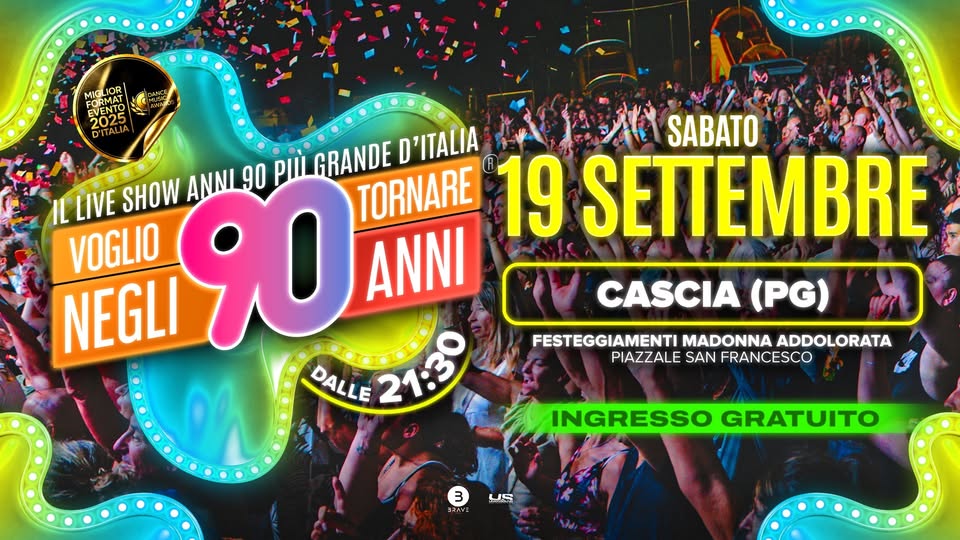 Evento Voglio Tornare Negli Anni 90 r – Cascia (PG) Locandina Voglio Tornare Negli Anni 90 r – Cascia (PG) - sabato 19 settembre ore 21:30 - 23:30