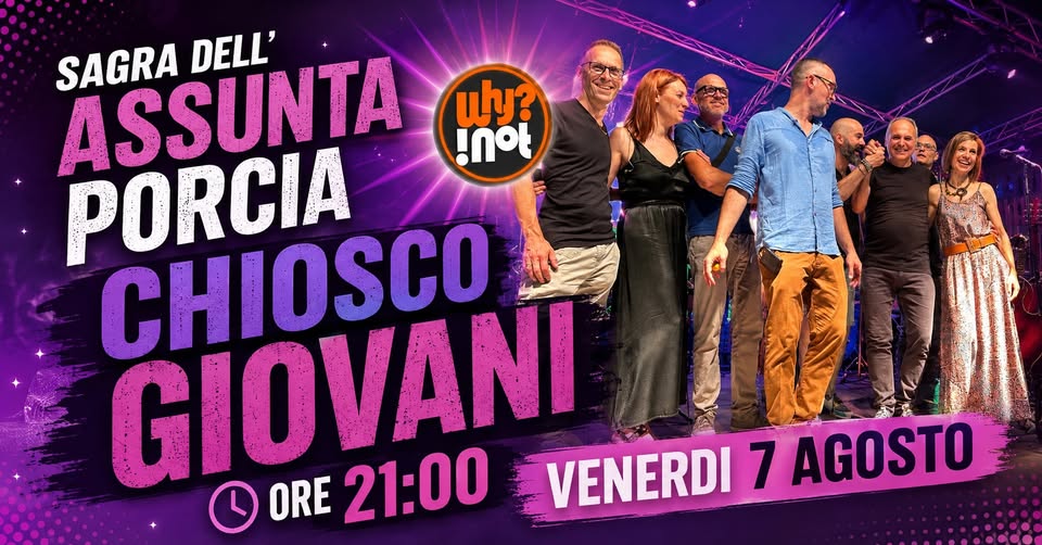 Evento WHY NOT live chiosco giovani Sagra dell’ Assunta Locandina WHY NOT live chiosco giovani Sagra dell’ Assunta - mercoledì 29 luglio ore 12:00 - 14:00