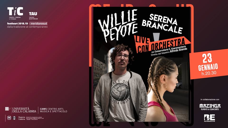 Evento Willie Peyote & Serena Brancale live con Orchestra Locandina Willie Peyote & Serena Brancale live con Orchestra - mercoledì 23 gennaio ore 20:30 - 23:30