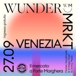 Immagine evento Wunder Mrkt – il Mercato a Forte Marghera a Venezia (VE) Wunder Mrkt - il Mercato a Forte Marghera a Venezia (VE) il 27 settembre 2026