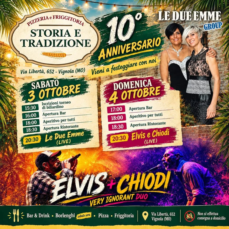 Evento 10° Anniversario Pizzeria e friggitoria Storia e Tradizione – Vignola Locandina 10° Anniversario Pizzeria e friggitoria Storia e Tradizione – Vignola - sabato 3 ottobre ore 20:30 - 22:30