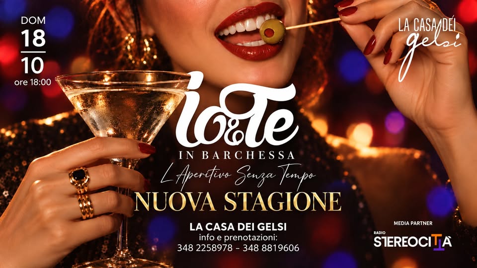 Evento 18.10 IO&TE L’Aperitivo Senza Tempo Locandina 18.10 IO&TE L’Aperitivo Senza Tempo - domenica 18 ottobre ore 18:00 - 20:00