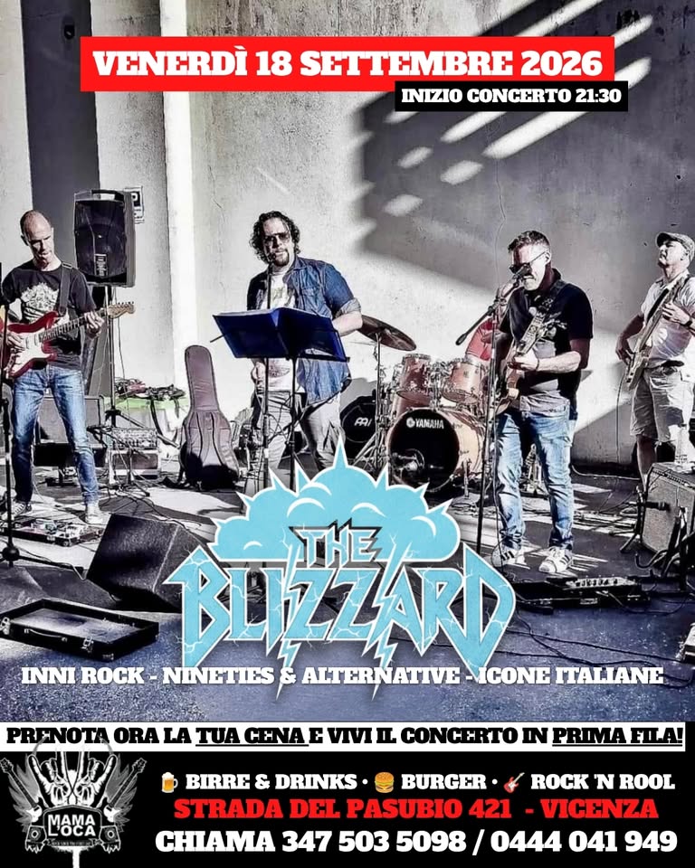Evento 18/9 – The Blizzard LIVE – MAMALOCA Street Bar – Vicenza Locandina 18/9 – The Blizzard LIVE – MAMALOCA Street Bar – Vicenza - venerdì 18 settembre ore 21:30 - 23:30
