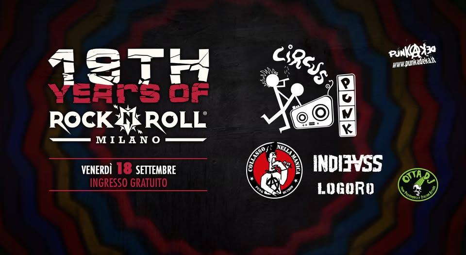 Evento 19° Compleanno Circus Punk Collasso nella Manica Indieass Logoro Otta DJ Locandina 19° Compleanno Circus Punk Collasso nella Manica Indieass Logoro Otta DJ - venerdì 18 settembre ore 21:00 - 23:00