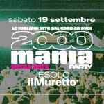 Immagine evento 2000 Mania – Jesolo – Il Muretto Extra Date a Jesolo (VE) 2000 Mania - Jesolo - Il Muretto Extra Date a Jesolo (VE) il 19 settembre 2026