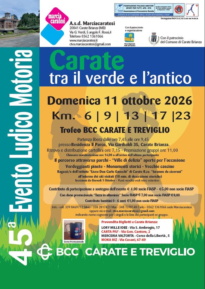 Evento 45a “Carate tra il verde e l’antico” Locandina 45a “Carate tra il verde e l’antico” - domenica 11 ottobre ore 07:15 - 09:15