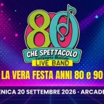 Immagine evento 80 Che Spettacolo – La Vera Festa Anni 80 E 90 a Arcade (TV) 80 Che Spettacolo - La Vera Festa Anni 80 E 90 a Arcade (TV) il 20 settembre 2026