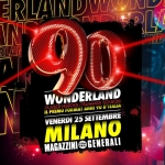 Immagine evento 90 WONDERLAND Milano – Magazzini Generali Laser Heroes Tour a Milano (MI) May be a graphic of text that says 'OND ERI MAD12 nAC DLAND 王 ERLAN ANDWOND ANDWONIDERLAN ERLA 90 WONDERLAND WONDER SUMMER W7AP VON HEROES //LASER IL PRIMO FORMAI ANNI 90 D' A VENERDI 25 SEI TEMBRE MILANO GENERALI nCИνEA RMIT: KibeamZrroJanue 西だ使局 ZbeamZ MAGAZZINI 20183002萬红茶 2024 MIGLIOR MIGLIOR AHNI90 FORMAT EVENTO ANNIT D'ITALIA 'ITALIA の 20 DANCIHLRNC'