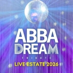 Immagine evento ABBAdream live – La Rotta (PI) a Pontedera (PI) ABBAdream live - La Rotta (PI) a Pontedera (PI) il 19 settembre 2026