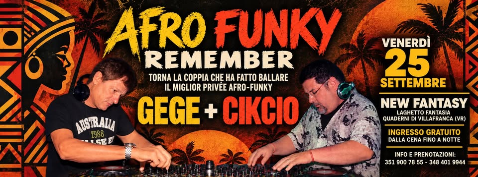 Evento Afro Funky Remember – Il Ritorno Di Gege Cikcio New Fantasy – Quaderni Di Villafranca (Vr) Locandina Afro Funky Remember – Il Ritorno Di Gege Cikcio New Fantasy – Quaderni Di Villafranca (Vr) - venerdì 25 settembre ore 19:00 - 21:00
