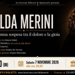 Immagine evento Alda Merini a Benevento va in scena “Una donna sospesa tra il dolore e la gioia” a Benevento (BN) Alda Merini a Benevento va in scena "Una donna sospesa tra il dolore e la gioia" a Benevento (BN) il 7 novembre 2026