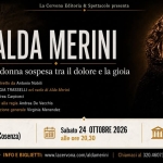 Immagine evento Alda Merini a Rende (Cosenza) va in scena “Una donna sospesa tra il dolore e la gioia” a Rende (CS) Alda Merini a Rende (Cosenza) va in scena "Una donna sospesa tra il dolore e la gioia" a Rende (CS) il 24 ottobre 2026