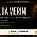 Immagine evento Alda Merini ad Avellino va in scena “Una donna sospesa tra il dolore e la gioia” a Avellino (AV) Alda Merini ad Avellino va in scena "Una donna sospesa tra il dolore e la gioia" a Avellino (AV) il 8 novembre 2026